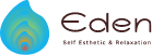Eden - Self esthetic&Relaxation